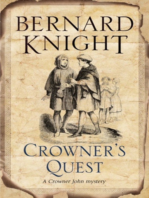 Title details for Crowner's Quest by Bernard Knight - Available